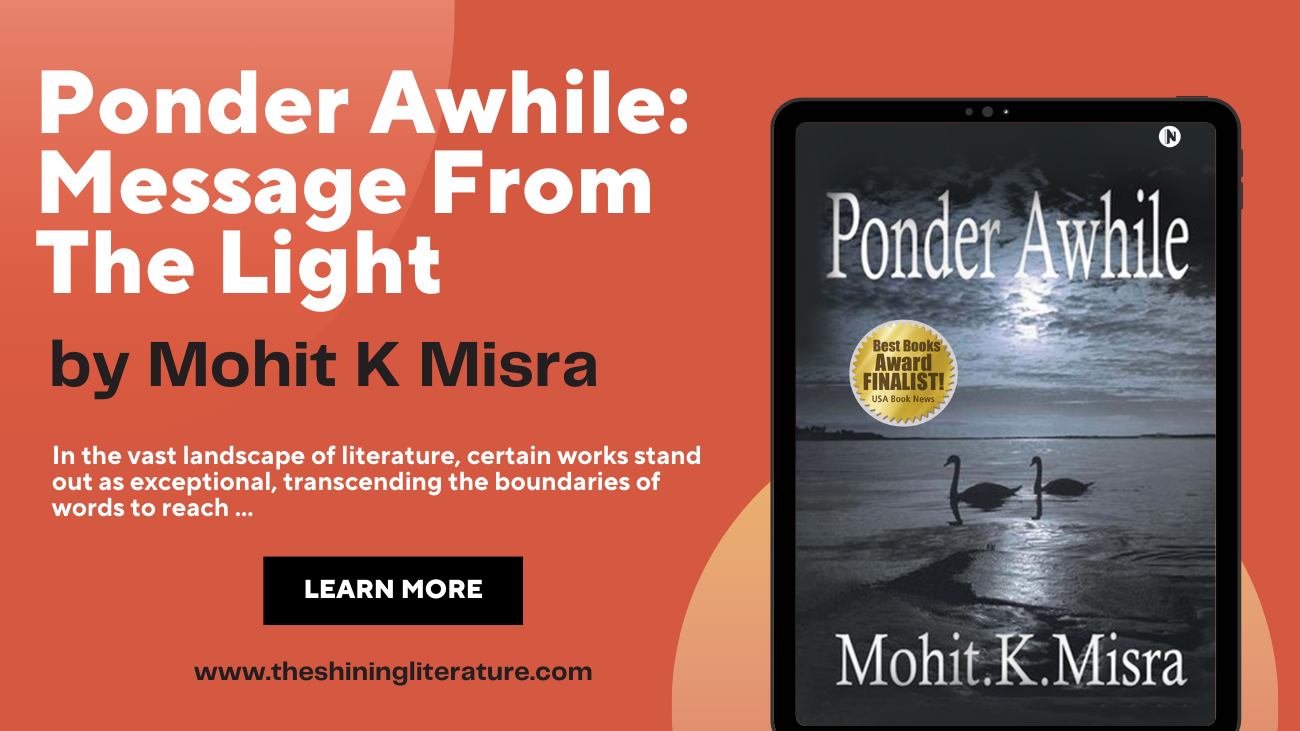 Ponder Awhile by Mohit K Misra