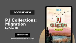 Book Review: PJ Collections: Migration by Priya SK