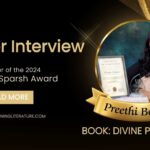 Author Interview – Preethi Baladev – Winner Sahitya Sparsh Award