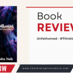 Unfathomed by Nidra Naik – Book Review