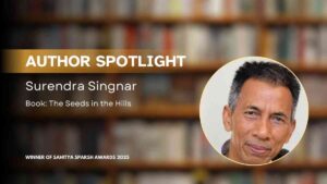 Author Spotlight: Surendra Singnar – Winner of Sahitya Sparsh Awards 2025