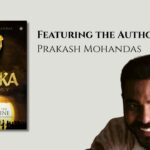 Author Spotlight – Prakash Mohandas