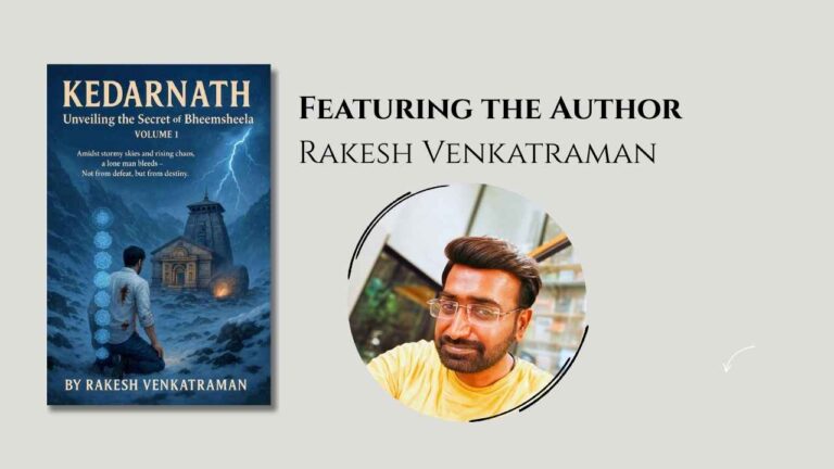 Author Feature Rakesh Venkatraman