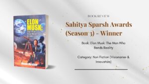 elon-musk-the-man-who-bends-reality-winner-sahitya-sparsh-award