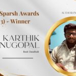 Karthik Venugopal – Winner Sahitya Sparsh Award