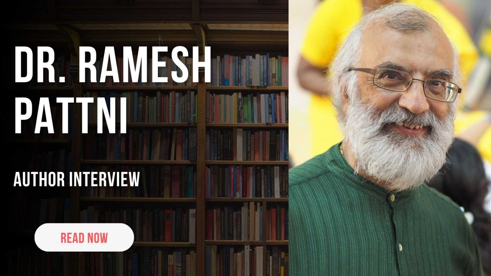 An Interview with Dr. Ramesh Pattni