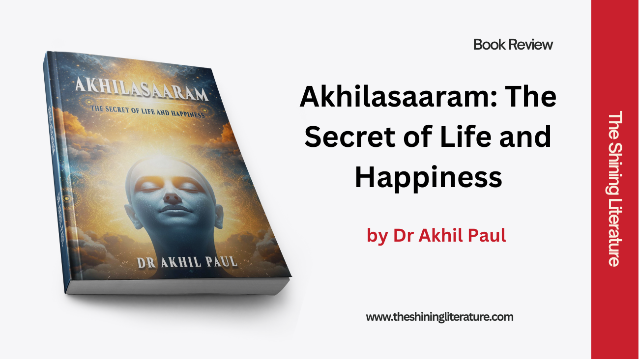 review-akhilasaaram-secret-of-life-and-happiness