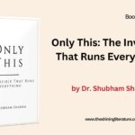 Only This by Dr. Shubham Sharma