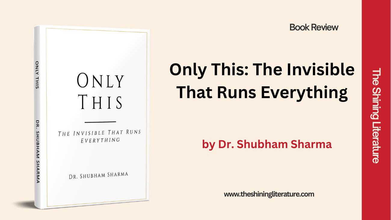 only-this-invisible-shubham-sharma-book-review