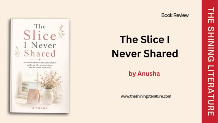 the-slice-i-never-shared-by-anusha-review
