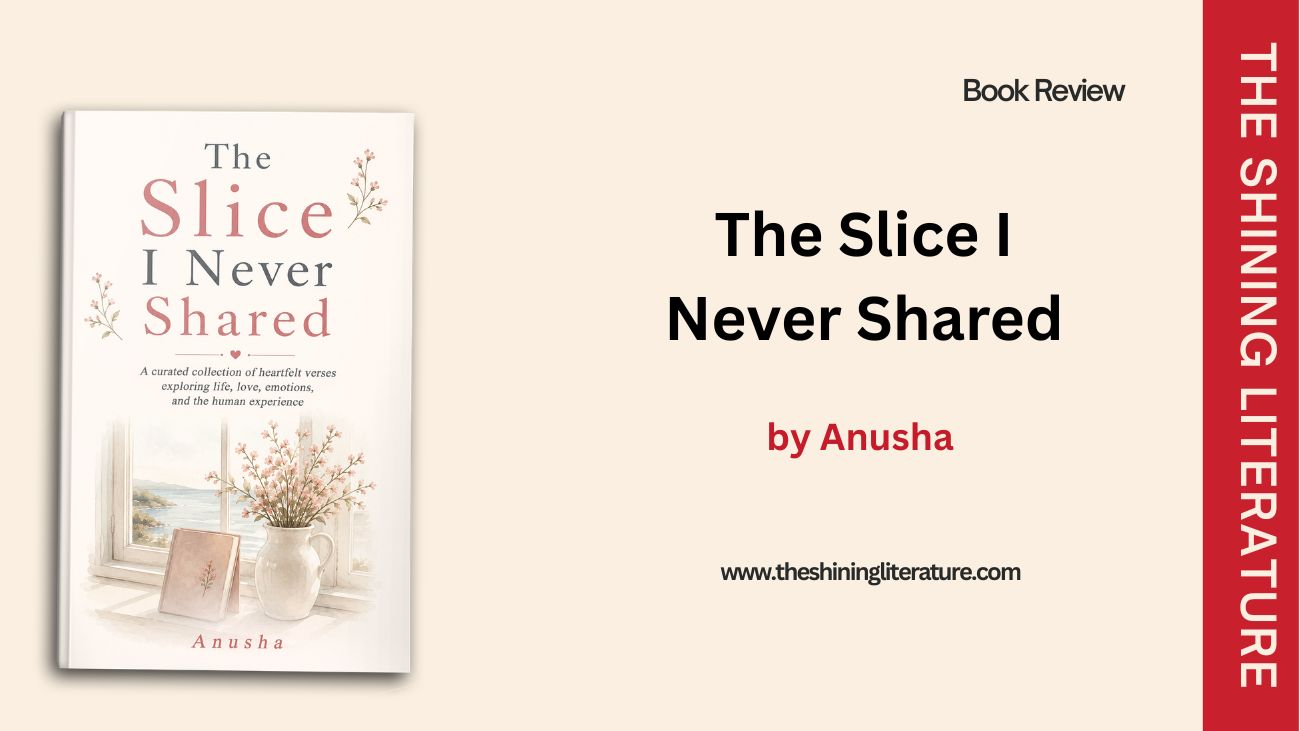 the-slice-i-never-shared-by-anusha-review