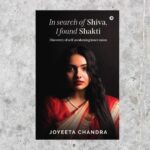 Lead to Your Own Discovery through Joyeeta Chandra’s “In Search of Shiva”