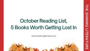 october-reading-list-5-books-worth-getting-lost-in